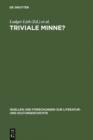 Triviale Minne? : Konventionalitat und Trivialisierung in spatmittelalterlichen Minnereden - eBook