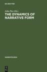 The Dynamics of Narrative Form : Studies in Anglo-American Narratology - eBook