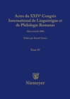 Actes du XXIV Congres International de Linguistique et de Philologie Romanes. Tome IV - eBook