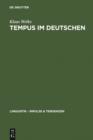 Tempus im Deutschen : Rekonstruktion eines semantischen Systems - eBook