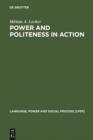 Power and Politeness in Action : Disagreements in Oral Communication - eBook