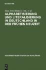 Alphabetisierung und Literalisierung in Deutschland in der Fruhen Neuzeit - eBook