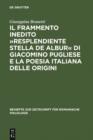 Il frammento inedito »Resplendiente stella de albur« di Giacomino Pugliese e la poesia italiana delle origini - eBook