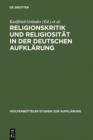 Religionskritik und Religiositat in der deutschen Aufklarung - eBook