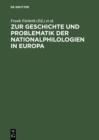 Zur Geschichte und Problematik der Nationalphilologien in Europa : 150 Jahre Erste Germanistenversammlung in Frankfurt am Main (1846-1996) - eBook