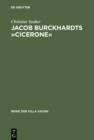 Jacob Burckhardts »Cicerone« : Eine Aufgabe zum Genieen - eBook