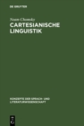Cartesianische Linguistik : Ein Kapitel in der Geschichte des Rationalismus - eBook
