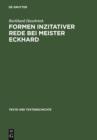 Formen inzitativer Rede bei Meister Eckhard : Untersuchungen zur literarischen Konzeption der deutschen Predigt - eBook