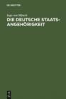 Die deutsche Staatsangehorigkeit : Vergangenheit - Gegenwart - Zukunft - eBook