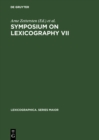 Symposium on Lexicography VII : Proceedings of the Seventh International Symposium on Lexicography May 5-6, 1994 at the University of Copenhagen - eBook