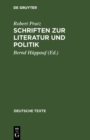 Schriften zur Literatur und Politik - eBook