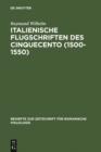 Italienische Flugschriften des Cinquecento (1500-1550) : Gattungsgeschichte und Sprachgeschichte - eBook