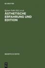 Asthetische Erfahrung und Edition - eBook
