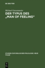 Der Typus des "man of feeling" : Studien zum sentimentalen Roman des 18. Jahrhunderts in England - eBook