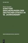 Strittige Erscheinungen der deutschen Syntax im 18. Jahrhundert - eBook