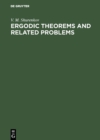 Ergodic Theorems and Related Problems - eBook