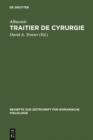 Traitier de Cyrurgie : Edition de la traduction en ancien francais de la Chirurgie d'Abu 'l Qasim Halaf Ibn 'Abbas al-Zahrawi du manuscrit BNF, francais 1318 - eBook