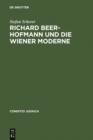Richard Beer-Hofmann und die Wiener Moderne - eBook