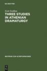 Three Studies in Athenian Dramaturgy - eBook