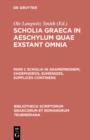 Scholia in Agamemnonem, Choephoros, Eumenides, Supplices continens - eBook