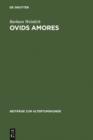 Ovids Amores : Gedichtfolge und Handlungsablauf - eBook