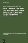 Zur theoretischen Grundlegung einer Sozialgeschichte der Literatur : Ein struktural-funktionaler Entwurf - eBook