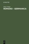 Romano - Germanica : Gesammelte Studien zur Germania des Tacitus - eBook