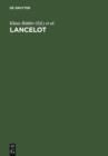Lancelot : Der mittelhochdeutsche Roman im europaischen Kontext - eBook