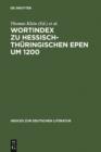 Wortindex zu hessisch-thuringischen Epen um 1200 - eBook