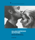 Allan Kaprows Activities : Intimitat und Sozialitat in der Kunst der 1970er-Jahre - Book
