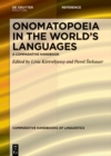 Onomatopoeia in the World's Languages : A Comparative Handbook - eBook