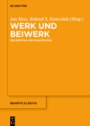 Werk und Beiwerk : Zur Edition von Paratexten - eBook