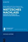 Nietzsches Nachlass : Probleme und Perspektiven der Edition und Kommentierung - eBook