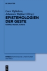 Epistemologien der Geste : Korper - Medien - Kunste - eBook