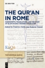The Qur'an in Rome : Manuscripts, Translations, and the Study of Islam in Early Modern Catholicism - eBook