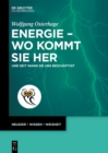 Energie - wo kommt sie her : Und seit wann sie uns beschaftigt - eBook