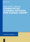 Commutative Algebra Methods for Coding Theory - eBook