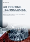 3D Printing Technologies : Digital Manufacturing, Artificial Intelligence, Industry 4.0 - eBook