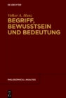 Begriff, Bewusstsein und Bedeutung : Zum Verhaltnis von Sprache, Mentalem und Bezugsobjekt - eBook