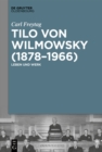 Tilo von Wilmowsky (1878-1966) : Leben und Werk - eBook