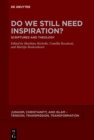 Do We Still Need Inspiration? : Scriptures and Theology - eBook