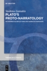 Plato's Proto-Narratology : Metanarrative Reflections and Narrative Paradigms - eBook