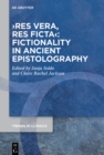 ›res vera, res ficta‹: Fictionality in Ancient Epistolography - eBook