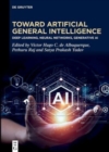Toward Artificial General Intelligence : Deep Learning, Neural Networks, Generative AI - Book