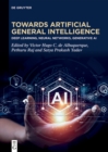 Toward Artificial General Intelligence : Deep Learning, Neural Networks, Generative AI - eBook