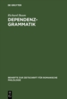 Dependenzgrammatik : Tesnieres Modell der Sprachbeschreibung in wissenschaftsgeschichtlicher und kritischer Sicht - eBook