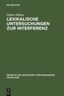 Lexikalische Untersuchungen zur Interferenz : Die franko-italienische Entree d'Espagne - eBook