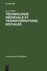 Technologie medievale et transformations sociales - eBook