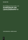 Symposium on Lexicography II : Proceedings of the Second International Symposium on Lexicography, May 16-17, 1984 at the University of Copenhagen - eBook