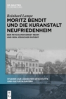 Moritz Bendit und die Kuranstalt Neufriedenheim : Der Psychiater Ernst Rehm und sein judischer Patient - eBook